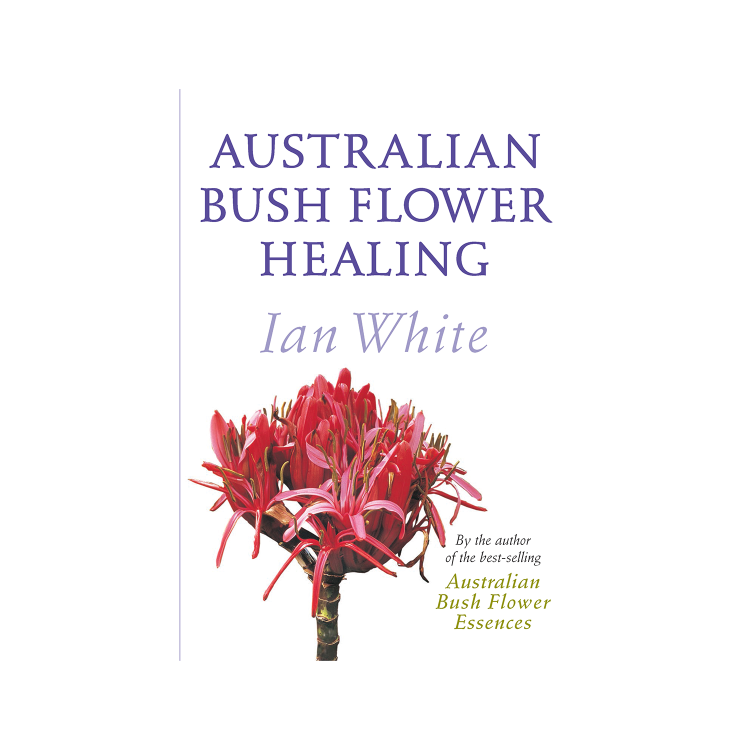 Bush Flower Healing Book